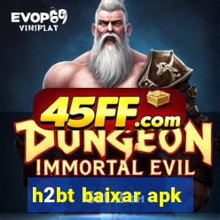 h2bt baixar apk